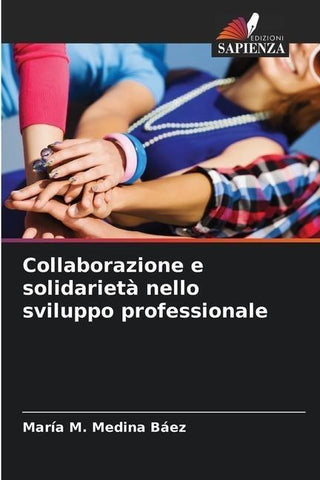 Collaborazione e solidarietà nello sviluppo professionale
