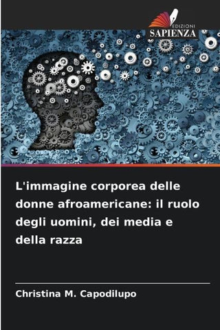 L'immagine corporea delle donne afroamericane: il ruolo degli uomini, dei media e della razza