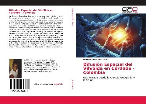 Difusión Espacial del Vih/Sida en Córdoba - Colombia