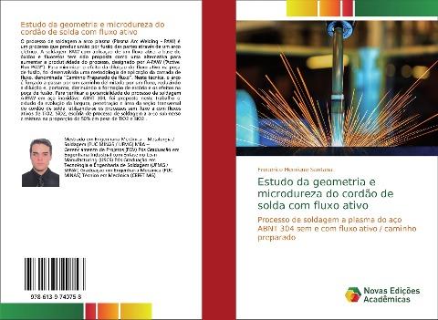 Estudo da geometria e microdureza do cordão de solda com fluxo ativo