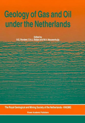 Geology of Gas and Oil under the Netherlands