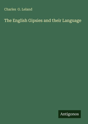 The English Gipsies and their Language