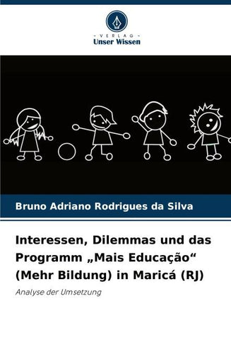 Interessen, Dilemmas und das Programm "Mais Educação" (Mehr Bildung) in Maricá (RJ)