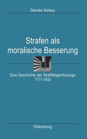 Strafen als moralische Besserung