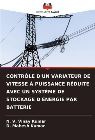 CONTRÔLE D'UN VARIATEUR DE VITESSE À PUISSANCE RÉDUITE AVEC UN SYSTÈME DE STOCKAGE D'ÉNERGIE PAR BATTERIE