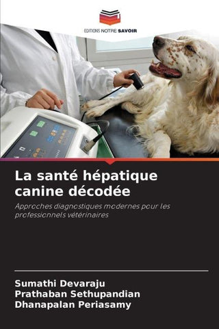 La santé hépatique canine décodée
