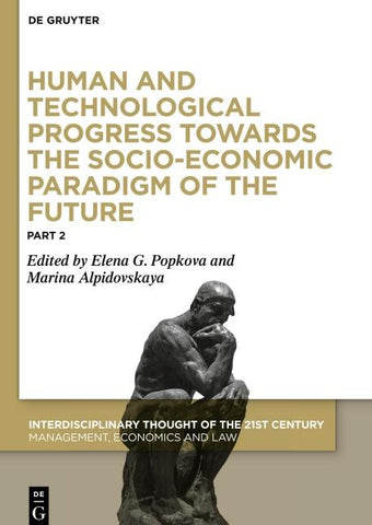 Human and Technological Progress Towards the Socio-Economic Paradigm of the Future