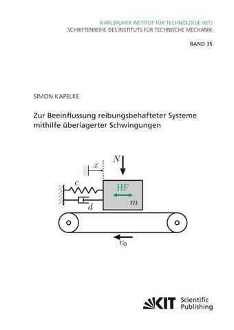 Zur Beeinflussung reibungsbehafteter Systeme mithilfe überlagerter Schwingungen
