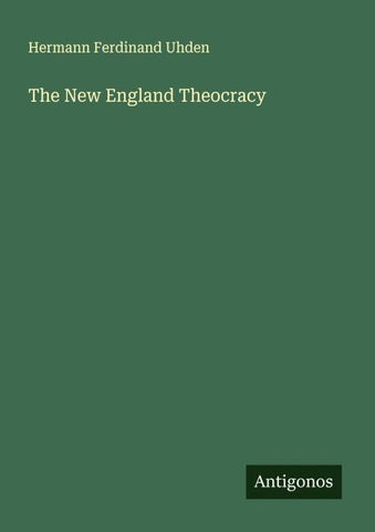 The New England Theocracy