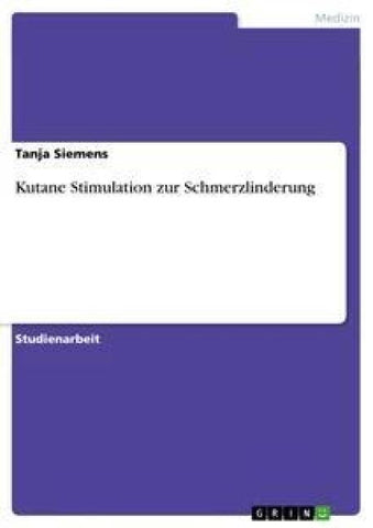 Kutane Stimulation zur Schmerzlinderung