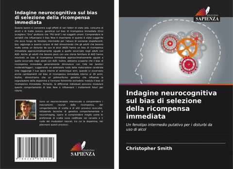 Indagine neurocognitiva sul bias di selezione della ricompensa immediata