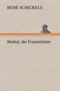 Benkal, der Frauentröster