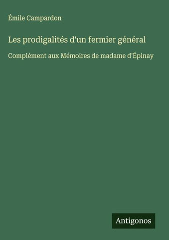 Les prodigalités d'un fermier général