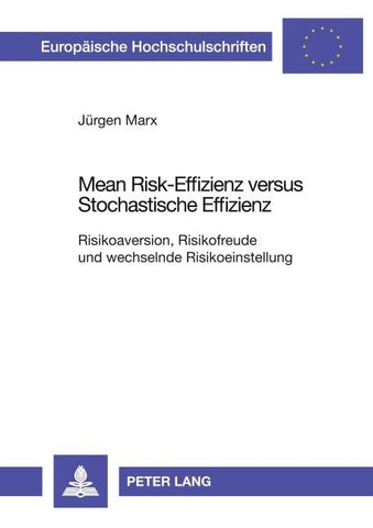 Mean Risk-Effizienz versus Stochastische Effizienz