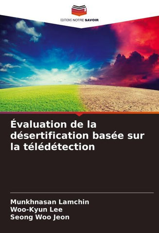 Évaluation de la désertification basée sur la télédétection