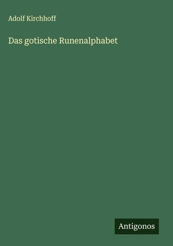 Das gotische Runenalphabet