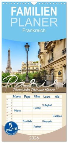 Familienplaner 2026 - PARIS Französisches Flair und Historie mit 5 Spalten (Wandkalender, 21 x 45 cm) CALVENDO