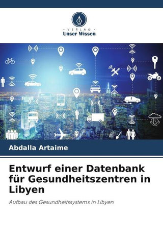 Entwurf einer Datenbank für Gesundheitszentren in Libyen