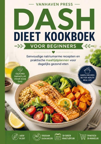 DASH DIEET KOOKBOEK VOOR BEGINNERS