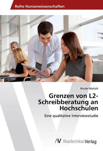 Grenzen von L2-Schreibberatung an Hochschulen