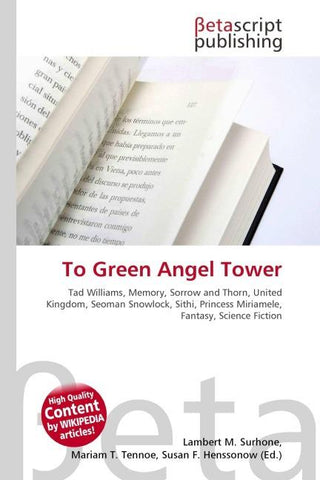 To Green Angel Tower
