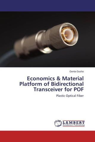 Economics & Material Platform of  Bidirectional Transceiver for POF