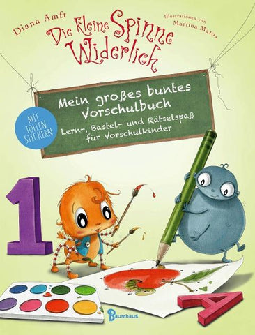 Die kleine Spinne Widerlich - Mein großes buntes Vorschulbuch
