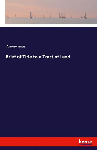 Brief of Title to a Tract of Land