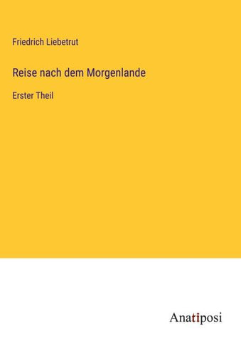 Reise nach dem Morgenlande