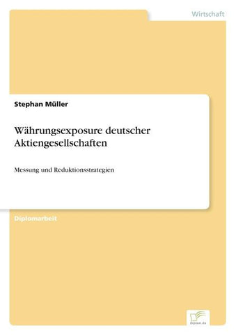 Währungsexposure deutscher Aktiengesellschaften
