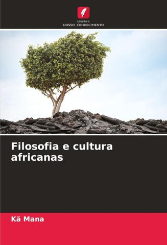 Filosofia e cultura africanas