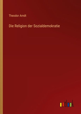 Die Religion der Sozialdemokratie