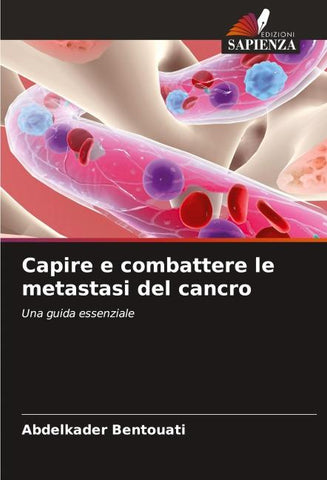 Capire e combattere le metastasi del cancro