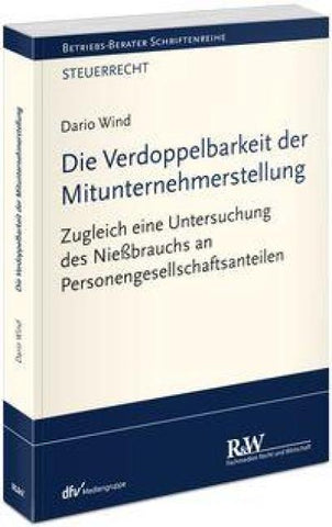 Die Verdoppelbarkeit der Mitunternehmerstellung