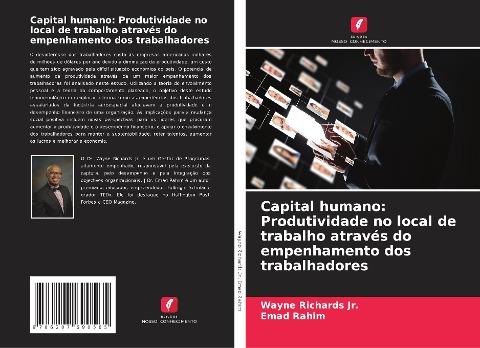 Capital humano: Produtividade no local de trabalho através do empenhamento dos trabalhadores
