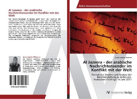 Al Jazeera - der arabische Nachrichtensender im Konflikt mit der Welt