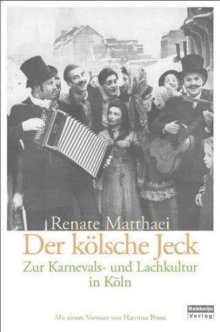 Der kölsche Jeck!