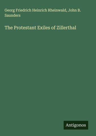The Protestant Exiles of Zillerthal