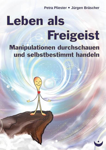 Leben als Freigeist