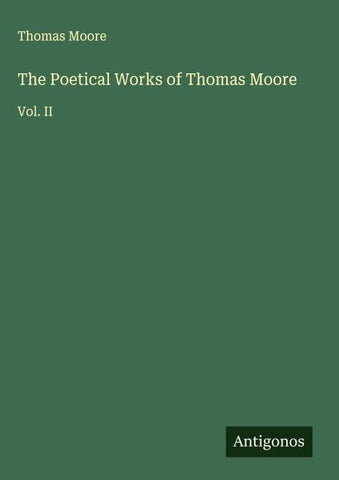 The Poetical Works of Thomas Moore