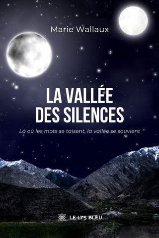 La vallée des silences