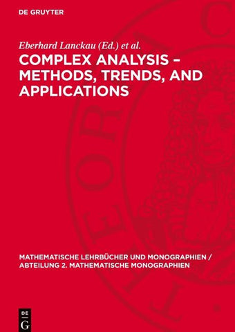 Complex Analysis – Methods, Trends, and Applications