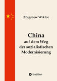China auf dem Weg der sozialistischen Modernisierung
