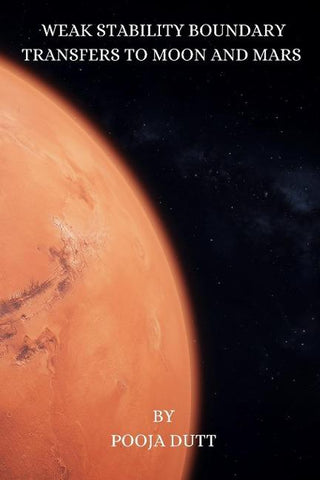 WEAK STABILITY BOUNDARY  TRANSFERS TO MOON AND MARS