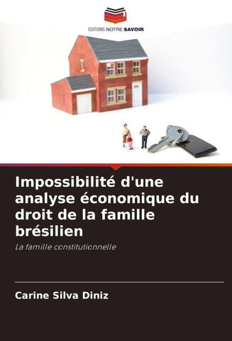 Impossibilité d'une analyse économique du droit de la famille brésilien