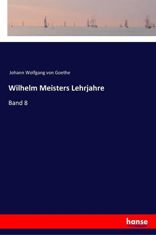 Wilhelm Meisters Lehrjahre
