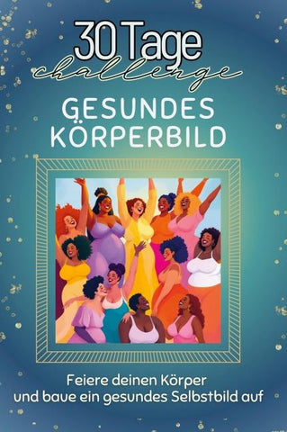 Gesundes Körperbild