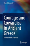 Courage and Cowardice in Ancient Greece
