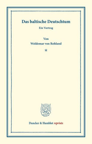 Das baltische Deutschtum.