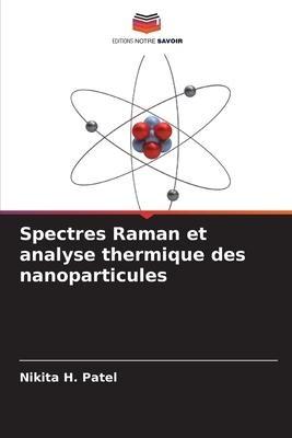 Spectres Raman et analyse thermique des nanoparticules